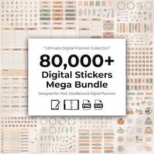 May include: A digital planner sticker mega bundle with the text "Ultimate Digital Planner Collection" and "80,000+ Digital Stickers Mega Bundle". The image includes various digital stickers, calendars, and icons for digital planning.