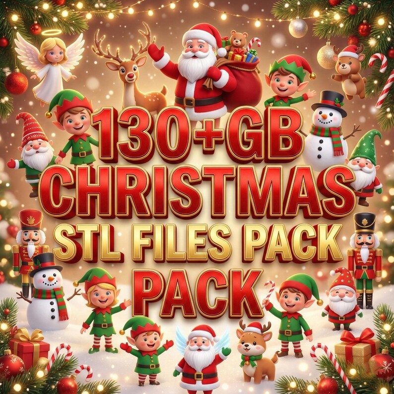Puede incluir: Una imagen festiva con tem&aacute;tica navide&ntilde;a con el texto "130+ GB CHRISTMAS STL FILES PACK". La imagen presenta a Pap&aacute; Noel, elfos, mu&ntilde;ecos de nieve, renos, &aacute;ngeles y cascanueces. Los personajes est&aacute;n rodeados de decoraciones navide&ntilde;as.