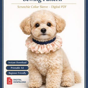 May include: A beige dog wearing a ruffled collar cover. The collar is pink and white striped. The image is a sewing pattern for a scrunchie collar sleeve, available as a digital PDF. Text on the image says "Instant Download" and "Beginner Friendly."