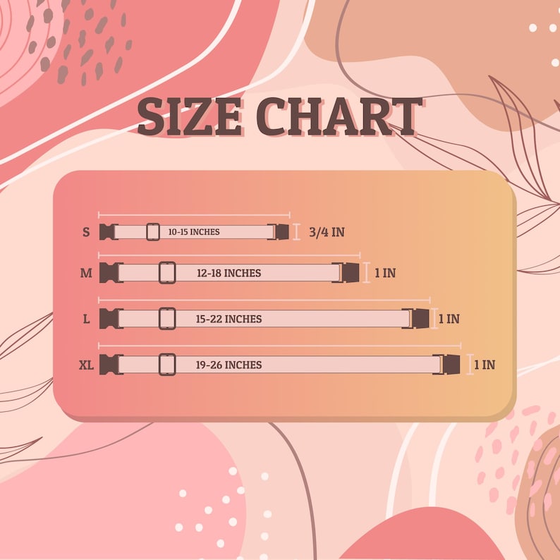 May include: A size chart for pet collars, featuring measurements in inches. The chart displays sizes S, M, L, and XL, with corresponding length ranges from 10-26 inches and widths from 3/4 to 1 inch. The text "SIZE CHART" is at the top.
