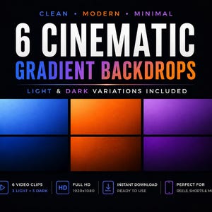 May include: A digital graphic with the text "6 CINEMATIC GRADIENT BACKDROPS" in white and orange, with the words "CLEAN MODERN MINIMAL" above. Below are six colour gradient squares in blue, orange, and purple. Text at the bottom reads "6 VIDEO CLIPS, FULL HD, INSTANT DOWNLOAD, PERFECT FOR REELS, SHORTS & MORE."