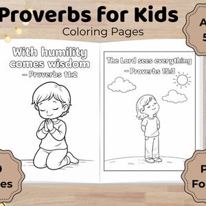 May include: A coloring book titled "Proverbs for Kids" with two illustrated pages. One page features a child praying with the text "With humility comes wisdom - Proverbs 11:2." The other page shows a child looking up with the text "The Lord sees everything - Proverbs 15:3."