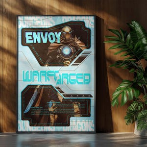 Puede incluir: Póster enmarcado con las palabras "ENVOY" y "WARFORGED" en color turquesa. El póster presenta un diseño futurista con imágenes de un personaje con casco y una espada. El fondo es azul claro con textura de madera.