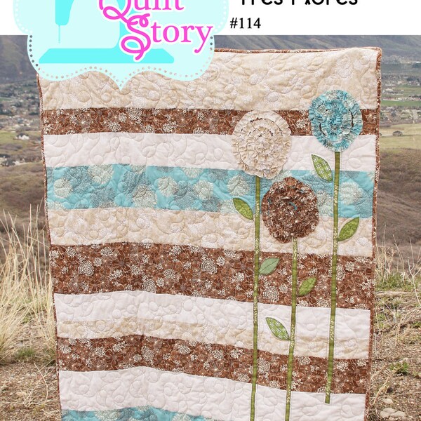 Tres Flores PDF Quilt Pattern