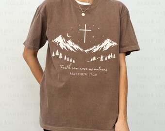 Faith Can Move Mountains Jesus Shirt Christian Gift, Faith Based T-Shirt Christian Group Church Graphic Tee