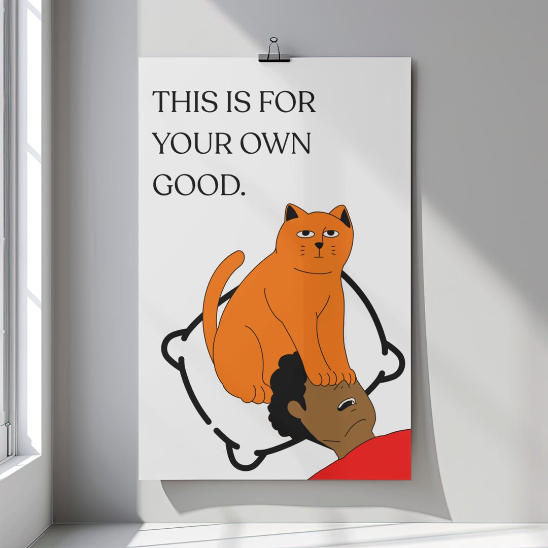 This is for Your Own Good - Cat Poster - Orange Cat Wall Art ...