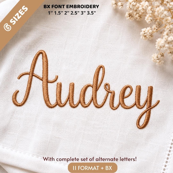 Audrey Cursive Script Embroidery Font,  6 sizes, instant download BX Font | PES + 10 other formats for Embroidery Machines