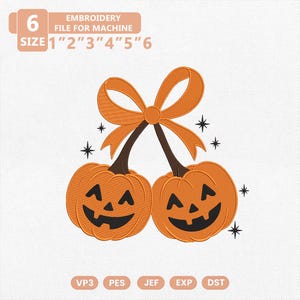 May include: An embroidery machine file design featuring two orange jack-o'-lantern pumpkins with brown stems tied together by an orange ribbon bow, accented with black star shapes. Text includes 6 SIZE 1" 2" 3" 4" 5" 6, EMBROIDERY FILE FOR MACHINE, and file formats VP3, PES, JEF, EXP, DST.