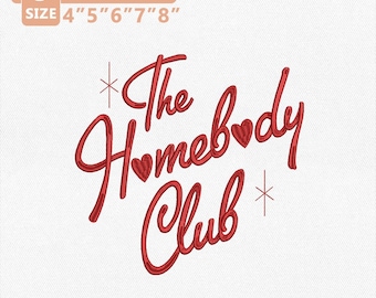 Design de bordado "Clube dos Caseiros", Arquivo de bordado com citação sobre lar aconchegante, Bordado à máquina "Lar Aconchegante", Presente para moletom introvertido - Download instantâneo