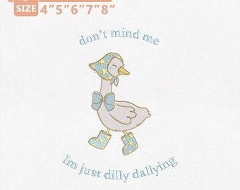 Dilly Dallying Gans Stickdatei, lustige Gans Zitat Stickdatei, Dilly Dallying Maschinenstickerei, Bauernhof Tiere Sofort Download