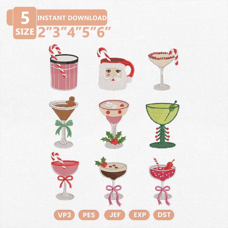 May include: A collection of nine machine embroidery designs featuring holiday-themed drinks and a Santa mug, each accented with candy canes, bows, or holly. The text 5 SIZE 2" 3" 4" 5" 6" and file formats VP3, PES, JEF, EXP, DST are clearly visible.