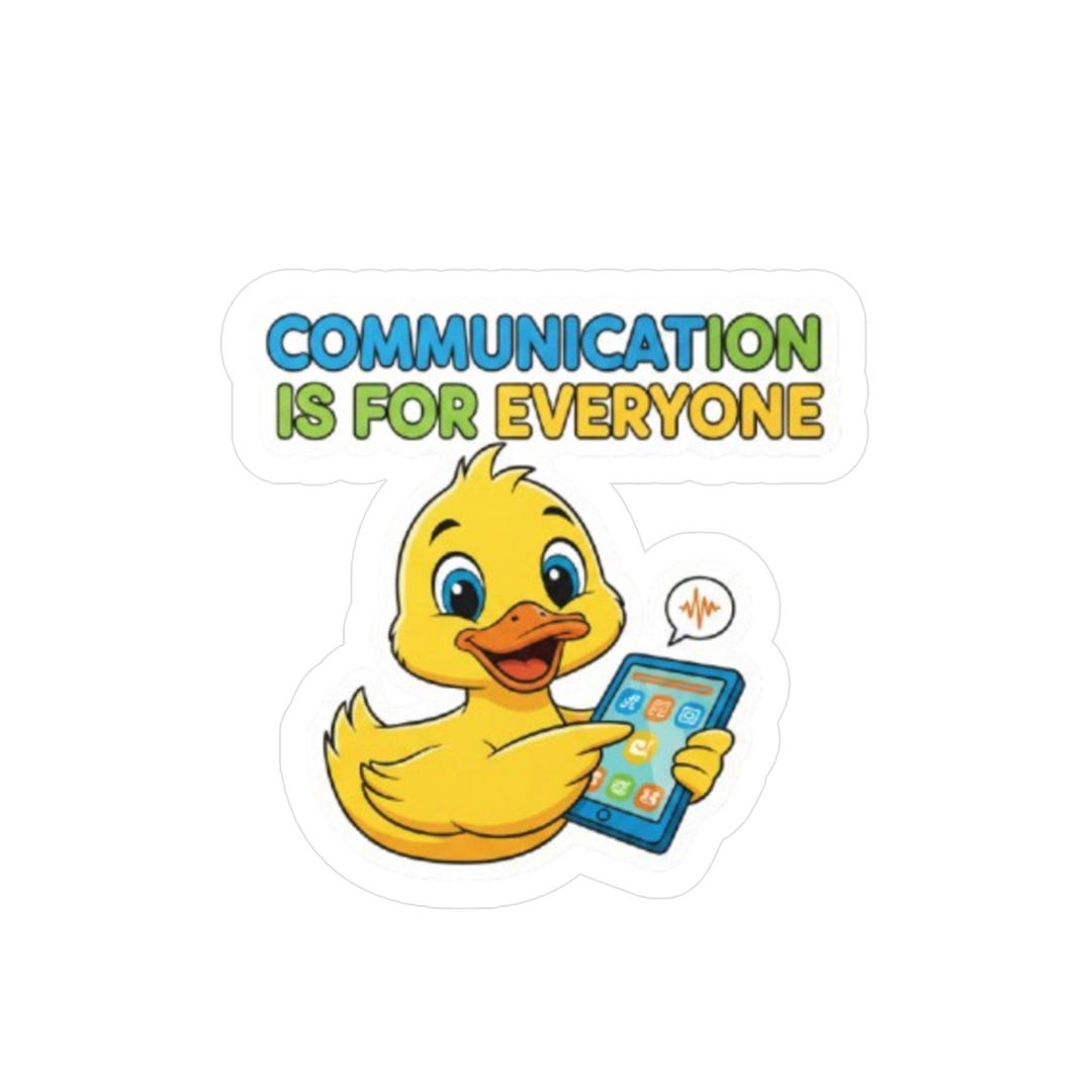 Cute Duck AAC Sticker Communication is for Everyone Augmentative ...