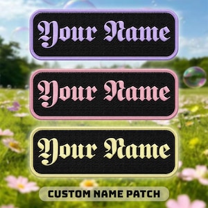 May include: Three custom name patches in purple, pink, and yellow, each with the text "Your Name" in an ornate font on a black background. The patches are rectangular with rounded corners and a coloured border. The bottom patch has the text "CUSTOM NAME PATCH".