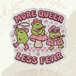 More Queer Less Fear Patch Cute Frog Cowboy LGBTQ Rainbow Pride Embroidered Patch Iron On Keychains Hook & Loop For Jacket Jeans Backpack