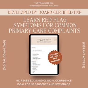 May include: A digital download for nursing students and new grads. The image features a tablet displaying a symptom-based red flag reference sheet. Text includes "Learn Red Flag Symptoms for Common Primary Care Complaints."