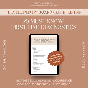 May include: A digital download on a tablet screen with the title "20 Must-Know First-Line Diagnostics." The image includes a list of common primary care diagnoses and a sticker that says "Includes First-Line Diagnostics for 20 Common Diagnoses."