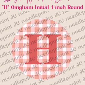 May include: Digital needlepoint chart featuring a gingham initial "H" in a 4-inch round design. The design is in shades of pink and white, with an 18-count mesh.