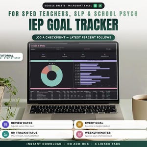 May include: A laptop screen displaying an IEP Goal Tracker spreadsheet for Google Sheets and Microsoft Excel. The interface features a dark theme with a colourful donut chart, horizontal bar graphs, and data tables for tracking student progress.