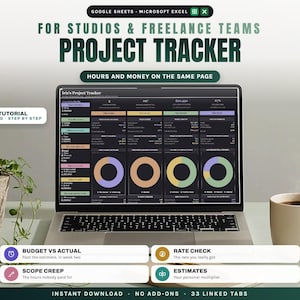 May include: A laptop screen displaying a project tracker spreadsheet for Google Sheets and Microsoft Excel. The interface features dark mode, colourful donut charts, and data tables. Text includes "FOR STUDIOS & FREELANCE TEAMS" and "PROJECT TRACKER".