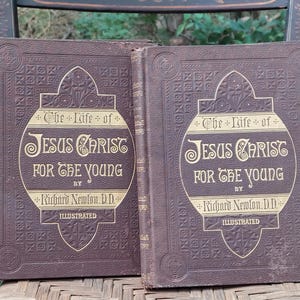 life of Jesus Christ for the Young antique books two volume set