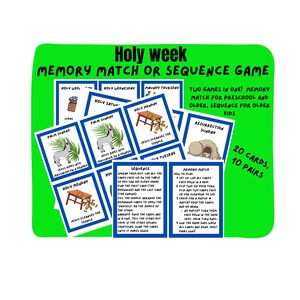 May include: A green card game with the text "Holy week MEMORY MATCH OR SEQUENCE GAME". The game includes 20 cards, 10 pairs, and instructions for memory match and sequence games. The cards feature illustrations and text.