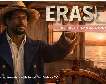 ERASED: Robert Smalls | Civil War Lesson Plan | Grades 6–12 | Digital Download