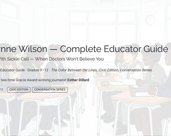 Living With Sickle Cell Educator Guide | Kalynne Wilson Health Equity Discussion Grades 9-12