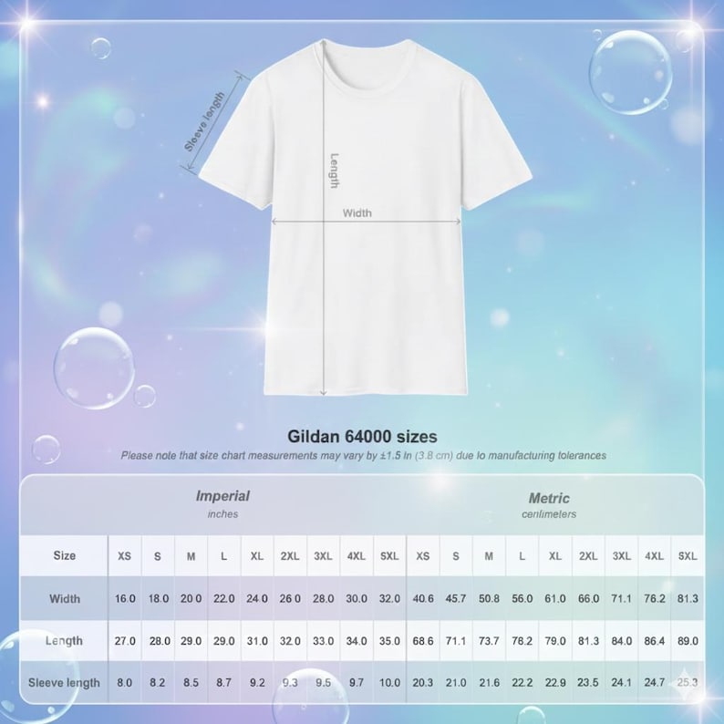 May include: A white Gildan 64000 t-shirt with measurements chart. The width ranges from 16.0 to 32.0 inches, length from 27.0 to 35.0 inches, and sleeve length from 8.0 to 10.0 inches. The chart also includes metric measurements.