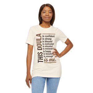 This Doula is Me Affirmation T-Shirt | Birthworker, Black Maternal Health Apparel