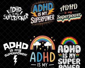 ADHD Is My Superpower Png, Neurodiversity Png, Sublimation Design, Autism Awareness, Autistic Club Shirt Cut File, Quote Mental Health Png.
