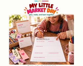 May include: A printable planning kit titled My Little Market Day by Shelzy's Designs, featuring a project worksheet with sections for ideas, sketches, and pricing, alongside small display cards for maker names and prices.