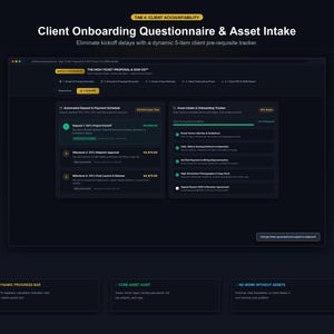 May include: A digital interface titled Client Onboarding Questionnaire & Asset Intake featuring a dark theme. It displays an automated payment schedule, a 5-item asset intake tracker with checkboxes, and a dynamic progress bar for project management.