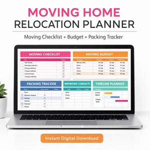 May include: A laptop displays a "MOVING HOME RELOCATION PLANNER" with sections for checklist, budget, and packing tracker. The screen shows a detailed moving checklist, budget, and packing tracker. A small potted plant sits to the left. The words "Instant Digital Download" are at the bottom.