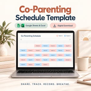 May include: A laptop screen displays a Co-Parenting Schedule Template with a grid of pink and blue blocks labeled Parent A and Parent B. The text reads Co-Parenting Schedule Template, Google Sheets & Excel, Digital Download, and SHARE. TRACK. RECORD. BREATHE.