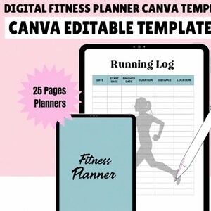May include: Digital fitness planner Canva template with a running log on a tablet and a fitness planner on a phone. Includes a pen and a star graphic with the text "25 Pages". The background is pink.