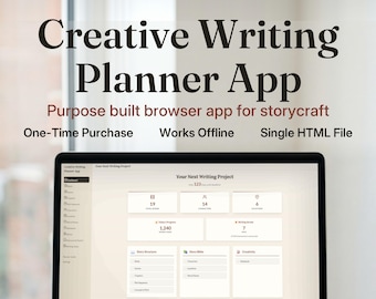 May include: A laptop screen displaying the Creative Writing Planner App interface with a dashboard showing statistics for scenes, characters, and locations. Text includes Creative Writing Planner App, Purpose built browser app for storycraft, One-Time Purchase, Works Offline, and Single HTML File.