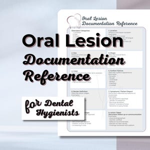 Peut inclure: Un document blanc intitulé Oral Lesion Documentation Reference for Dental Hygienists. La page présente une grille structurée avec neuf catégories numérotées, notamment l'emplacement, la taille, la forme, la couleur, la texture et les symptômes.