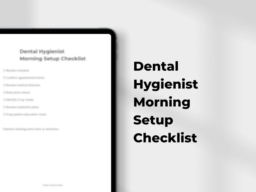 Dental Hygienist Morning Checklist | Operatory Prep, Shift Planner ...
