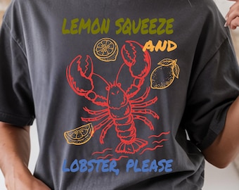 Comfort Colors® Lobster Lemon Shirt, Funny Seafood Shirt,Coastal Beach Tee,Summer Vacation Shirt, Ocean Lover Gift, Cute Lobster Graphic Tee