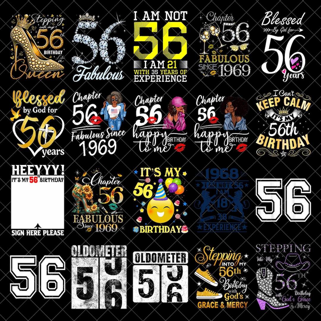 56th Birthday PNG, Fabulous 56 Years Old Sublimation, Blessed 56 Years ...