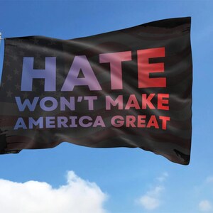 Hate Will Not Make America Great Again house flag, Democracy flag, Hate Won't Make America Great flag, Political Election 2026 house