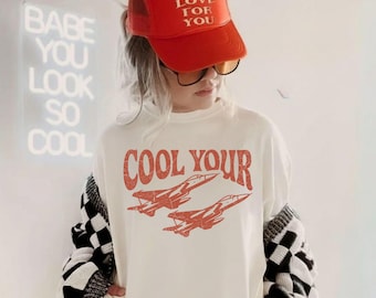 Cool Your Jets Shirt, Funny Shirts for Women, Retro Boho Tee, Trendy Western Tshirt, Oversized Graphic Tee, Unisex Sarcastic Gift for Her