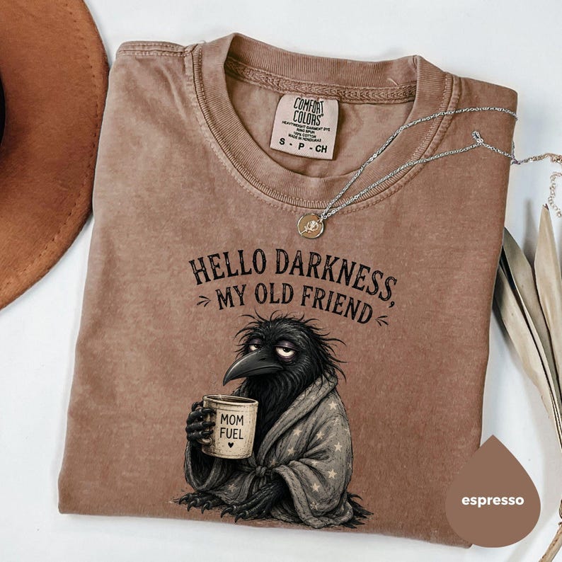 Comfort Colors® Raven Crow Coffee T-Shirt: Hello Darkness My Old Friend Shirt Bild 2