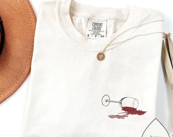 Comfort Colors Shirt, Embroidered Spilled Wine Shirt, Drinking Shirt, Wine Lover Gift Idea T-Shirt, Minimal Style Aesthetic T-Shirt