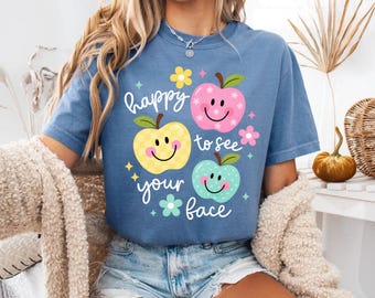 Comfort Colors® Teacher Shirt, Happy To See Your Face, Back to School Gift
