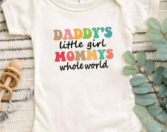 Daddy's Little Girl - Mommy's Whole World Onesie® - Cute Mommy Daddy Baby Gift