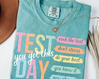 Test Day Teacher Shirt, State Testing Comfort Colors TShirt, Test Coordinator Final Exam Week Teacher Team T-Shirt, Motivational Inspiration