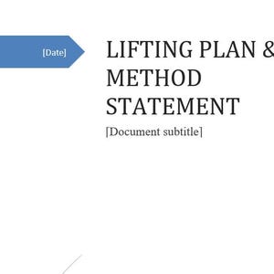 May include: A white document with the title "LIFTING PLAN & METHOD STATEMENT" in black text. A blue arrow shape with the word "[Date]" is on the left side of the document. The subtitle is "[Document subtitle]."