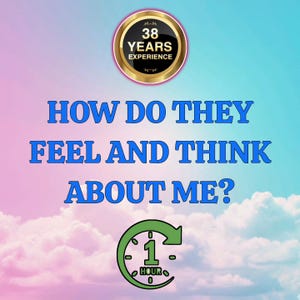 Puede incluir: Imagen con texto: "HOW DO THEY FEEL AND THINK ABOUT ME?" y una insignia que dice "38 YEARS EXPERIENCE". Un gráfico de reloj verde indica "1 HOUR". El fondo es un degradado de rosa, azul y blanco.