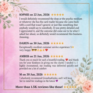 May include: A customer review graphic featuring four five-star testimonials for a psychic medium service. The text includes reviews from Sophie, Daren, Amber, and M, concluding with the bold text, More than 1.5K reviews like these! framed by floral art.